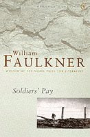 William Faulkner - Soldier's Pay, Häftad