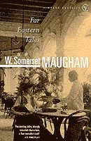 W. Somerset Maugham - Far Eastern Tales, Häftad