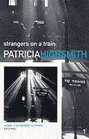 Patricia Highsmith - Strangers on a Train, Häftad