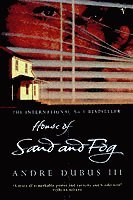 Andre Dubus III - House Of Sand And Fog, Häftad