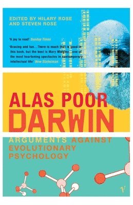Hilary Rose, Steven Rose - Alas Poor Darwin, Häftad