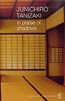 Junichiro Tanizaki - In Praise of Shadows, Häftad