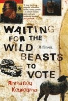 bokomslag Waiting For The Wild Beasts To Vote