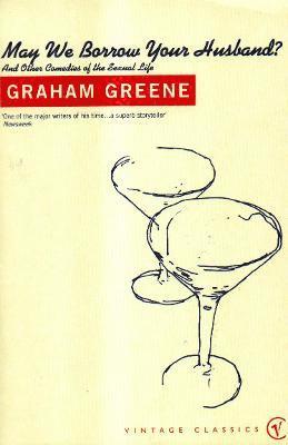 Graham Greene - May We Borrow Your Husband?, Häftad