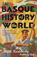 bokomslag The Basque History Of The World
