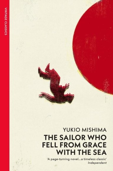 Yukio Mishima - Sailor who Fell from Grace with the Sea, Häftad