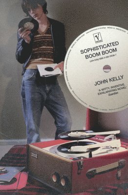 John Kelly - Sophisticated Boom Boom, Häftad