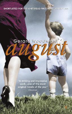 Gerard Woodward - August, Häftad