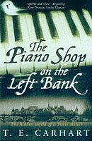 T E Carhart - Piano Shop On The Left Bank, Häftad