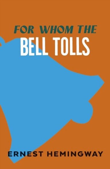 Ernest Hemingway - For Whom the Bell Tolls, Häftad
