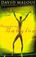 David Malouf - Remembering Babylon, Häftad
