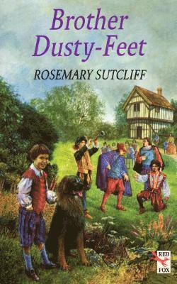 Rosemary Sutcliff - Brother Dusty Feet, Häftad