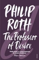 Philip Roth - Professor of Desire, Häftad