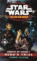 James Luceno - Star Wars: The New Jedi Order - Agents Of Chaos Hero's Trial, Häftad