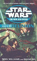 Sean Williams, Shane Dix - Star Wars: The New Jedi Order - Force Heretic III Reunion, Häftad