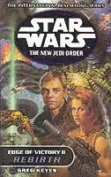 Greg Keyes - Star Wars: The New Jedi Order - Edge Of Victory Rebirth, Häftad