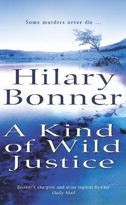 bokomslag A Kind Of Wild Justice