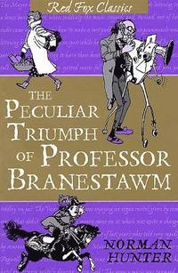 bokomslag The Peculiar Triumph Of Professor Branestawm