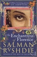 Salman Rushdie - Enchantress of Florence, Häftad