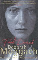 Deborah Moggach - Final Demand, Häftad