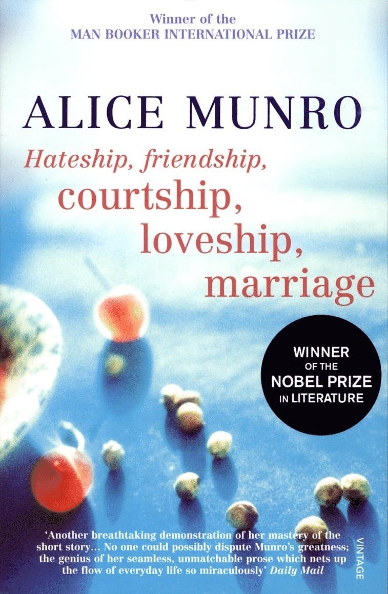 Alice Munro - Hateship, Friendship, Courtship, Loveship, Marriage, Häftad