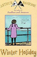 Arthur Ransome - Winter Holiday, Häftad