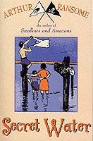 Arthur Ransome - Secret Water, Häftad