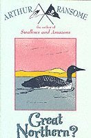Arthur Ransome - Great Northern?, Häftad