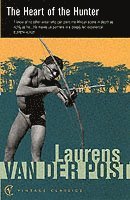 Sir Laurens Van Der Post, Laurens Van Der Post - The Heart Of The Hunter, Häftad