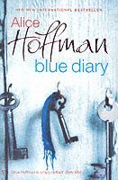 Alice Hoffman - Blue Diary, Häftad