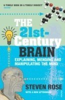Steven Rose - The 21st Century Brain, Häftad