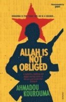Ahmadou Kourouma - Allah Is Not Obliged, Häftad