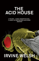 Irvine Welsh - Acid House, Häftad
