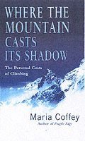 bokomslag Where The Mountain Casts Its Shadow