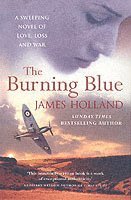 James Holland - Burning Blue, Häftad