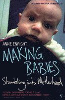Anne Enright - Making Babies, Häftad