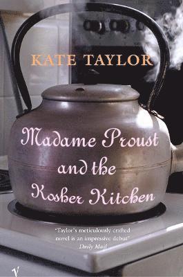 Madame Proust and the Kosher Kitchen 1