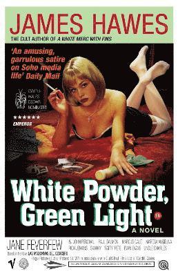 James Hawes - White Powder, Green Light, Häftad
