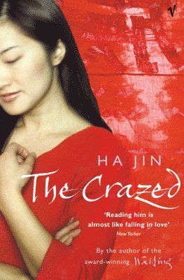 Ha Jin - Crazed, Häftad