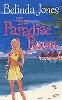 Belinda Jones - Paradise Room, Häftad