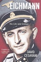 David Cesarani - Eichmann, Häftad