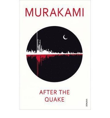 Haruki Murakami - After the Quake, Häftad