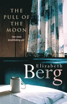 Elizabeth Berg - Pull Of The Moon, Häftad. Tillgänglighet: Lägg i varukorg