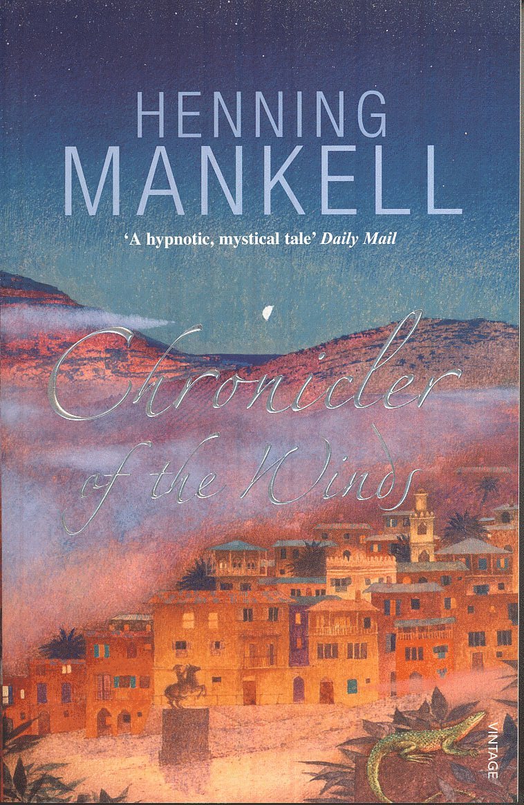 Henning Mankell - Chronicler of the Winds, Häftad