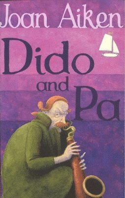 Joan Aiken - Dido And Pa, Häftad