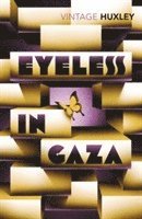 bokomslag Eyeless in Gaza