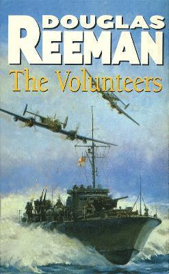 Douglas Reeman - Volunteers, Häftad