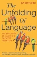 bokomslag The Unfolding Of Language