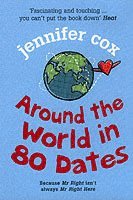 Jennifer Cox - Around The World In 80 Dates, Häftad