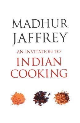 An Invitation to Indian Cooking 1